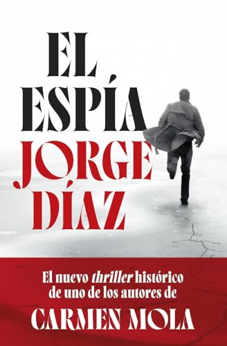 El espía (Autores Españoles e Iberoamericanos) von Editorial Planeta