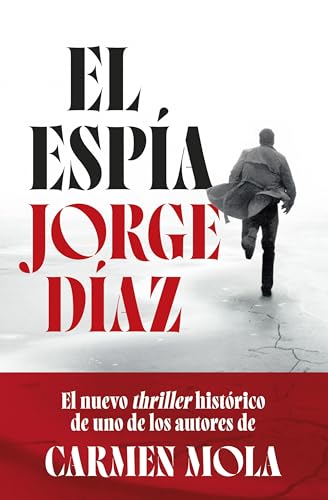 El espía (Autores Españoles e Iberoamericanos) von Editorial Planeta