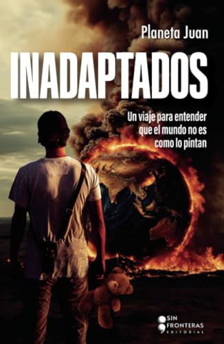 Inadaptados: Un viaje para entender que el mundo no es como lo pintan