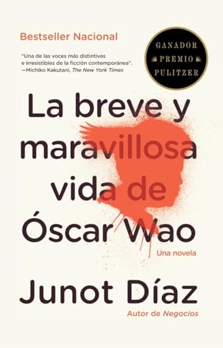 La Breve Y Maravillosa Vida de Óscar Wao = The Brief Wondrous Life of Oscar Wao