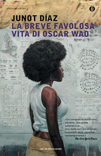 La breve favolosa vita di Oscar Wao (Oscar contemporanea, Band 633) von Mondadori