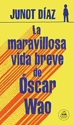 La maravillosa vida breve de Óscar Wao (Random House) von Literatura Random House