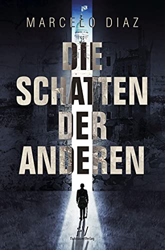 Die Schatten der Anderen (Schatten-Trilogie) von Fahnauer Verlag
