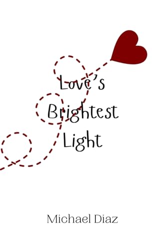 Love's Brightest Light von Creative Arts Management OÜ