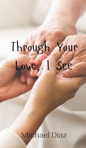 Through Your Love, I See von Creative Arts Management OÜ