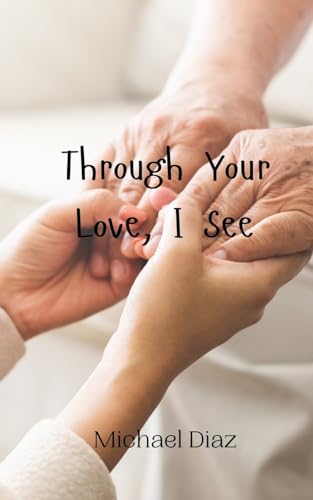 Through Your Love, I See von Creative Arts Management OÜ