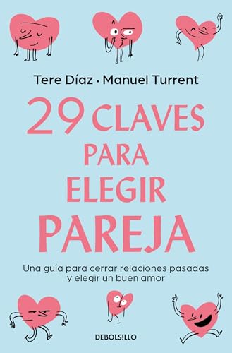 29 Claves Para Eligir Pareja / 29 Keys to Choosing a Partner von Debolsillo