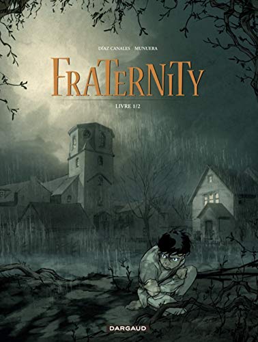 Fraternity - Tome 1 - Livre 1/2