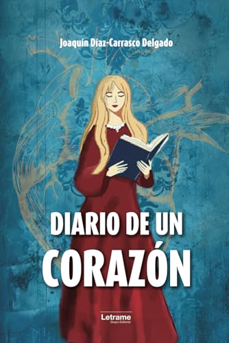 Diario de un corazón (Autoayuda, Band 1) von Letrame
