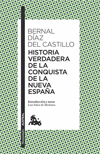 Historia verdadera de la conquista de la Nueva España (Clásica, Band 1)