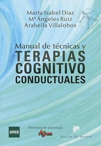Manual de técnicas y terapias cognitivo conductuales (Biblioteca de Psicología, Band 222)