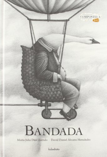 Bandada (Premio Compostela) von Kalandraka