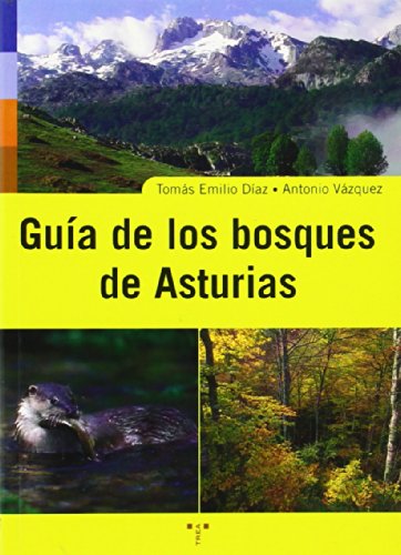 Guía de los bosques de Asturias (Asturias Libro a Libro (2ª época)) von Ediciones Trea, S.L.