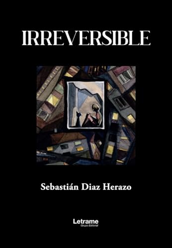 Irreversible (Diario, Band 1) von Letrame sl
