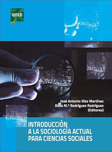 Introducción a la sociología actual para ciencias sociales (GRADO) von UNED