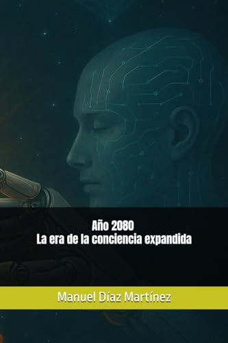 Año 2080 - La era de la conciencia expandida von Independently published