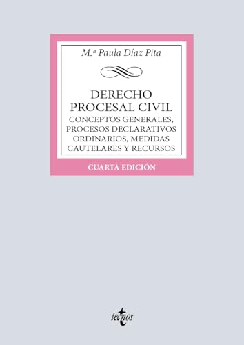 Derecho procesal civil: Conceptos generales, procesos declarativos ordinarios, medidas cautelares y recursos (Derecho - Biblioteca Universitaria de Editorial Tecnos) von Tecnos