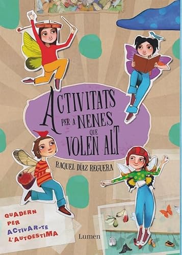 Activitats per a nenes que volen alt: Un quadern per a reforçar l'autoestima (Emocions, valors i hàbits) von BEASCOA
