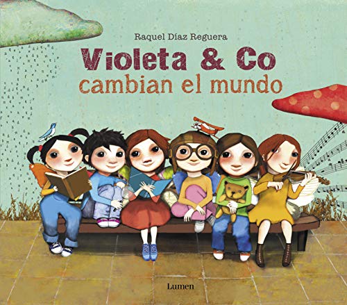 Violeta & Co. cambian el mundo (Lumen Ilustrados)