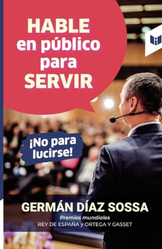 Hable en público para servir. ¡No para lucirse! von Intermedio Editores SAS