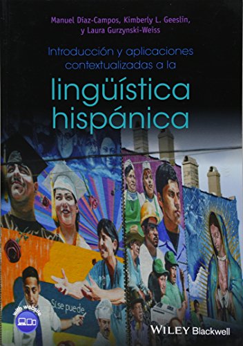 Introducción y aplicaciones contextualizadas a la lingüística hispánica