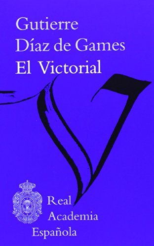 El victorial (Clásicos) von Galaxia Gutenberg, S.L.