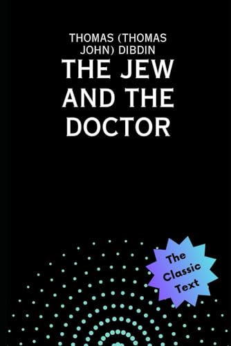 The Jew and the Doctor von Independently published