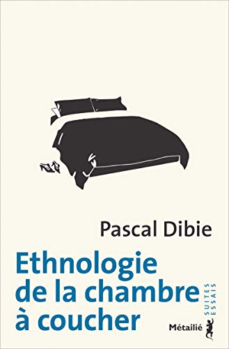 Ethnologie de la chambre à coucher Ethnologie de la chambre à coucher