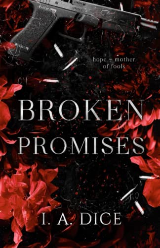 Broken Promises Broken Promises von Independently published