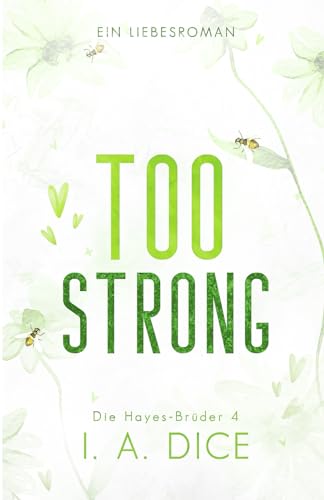 Too Strong: Die Hayes-Brüder 4 (Deutsche Ausgabe)