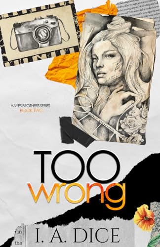 Too Wrong: Hayes Brothers Book 2 - Original Cover Too Wrong: Hayes Brothers Book 2 - Original Cover von Independently published