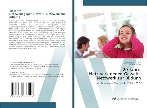 20 Jahre Netzwerk gegen Gewalt - Netzwerk zur Bildung: Jubiläum eines Netzwerks 2004 - 2024 von VDM Verlag