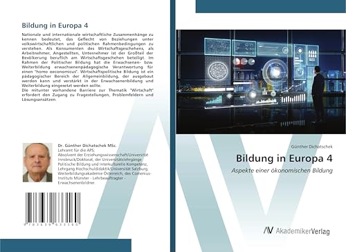 Bildung in Europa 4: Aspekte einer ökonomischen Bildung Bildung in Europa 4: Aspekte einer ökonomischen Bildung von VDM Verlag