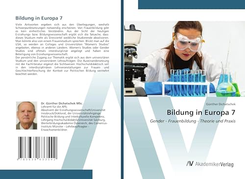 Bildung in Europa 7: Gender - Frauenbildung - Theorie und Praxis Bildung in Europa 7: Gender - Frauenbildung - Theorie und Praxis von VDM Verlag