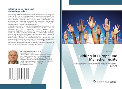 Bildung in Europa und Menschenrechte: Menschenrechtsbildung im Kontext Politischer Bildung von AV Akademikerverlag