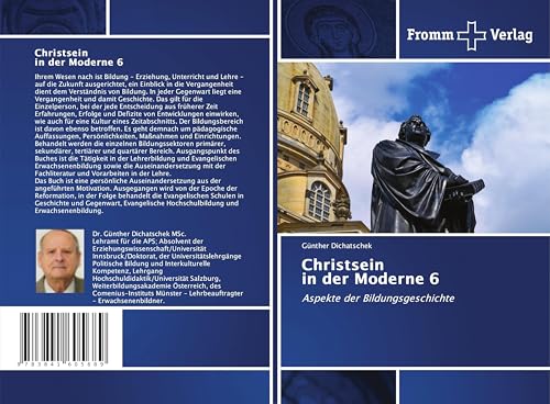 Christsein in der Moderne 6: Aspekte der Bildungsgeschichte von Fromm Verlag