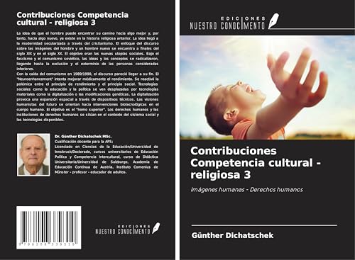 Contribuciones Competencia cultural - religiosa 3: Imágenes humanas - Derechos humanos Contribuciones Competencia cultural - religiosa 3: Imágenes humanas - Derechos humanos von Ediciones Nuestro Conocimiento