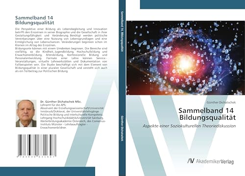 Sammelband 14 Bildungsqualität: Aspekte einer Soziokulturellen Theoriediskussion Sammelband 14 Bildungsqualität: Aspekte einer Soziokulturellen Theoriediskussion von VDM Verlag