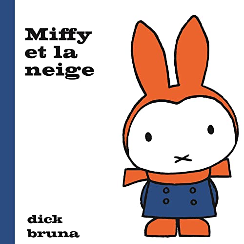 Miffy et la neige von MARTINIERE J