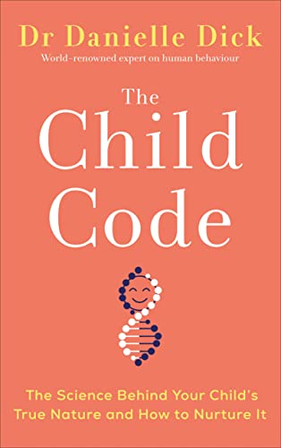 The Child Code: The Science Behind Your Child's True Nature and How to Nurture It von Vermilion
