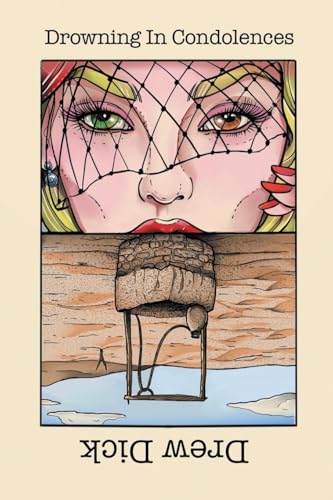 Drowning In Condolences: New Poems von AuthorHouse