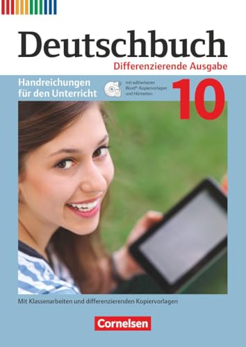 Deutschbuch|Sprach- und Lesebuch|Zu allen differenzierenden Ausgaben 2011|10. Schuljahr|NULL|NULL|Handreichungen für den Unterricht, Kopiervorlagen und CD-ROM|NULL Deutschbuch|Sprach- und Lesebuch|Zu allen differenzierenden Ausgaben 2011|10. Schuljahr|NULL|NULL|Handreichungen für den Unterricht, Kopiervorlagen und CD-ROM|NULL von Cornelsen Verlag