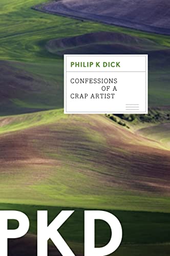 Confessions of a Crap Artist: Jack Isidore of Seville, Calif: a Chronicle of Verified Scientific Fact, 1945-1959 Confessions of a Crap Artist: Jack Isidore of Seville, Calif: a Chronicle of Verified Scientific Fact, 1945-1959 von Mariner