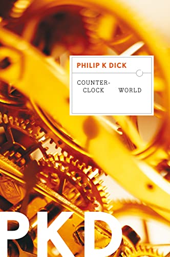 Counter-Clock World Counter-Clock World