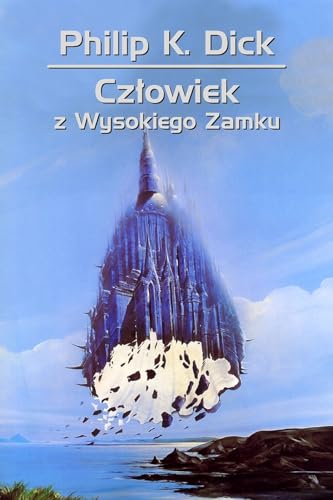Człowiek z Wysokiego Zamku Człowiek z Wysokiego Zamku von Rebis