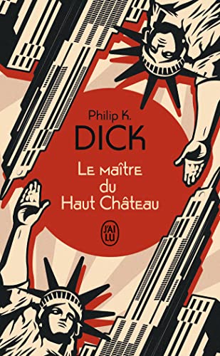Le Maître du Haut Château Le Maître du Haut Château von J'AI LU