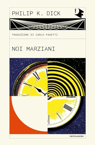 Noi marziani (Oscar fantastica) von Mondadori