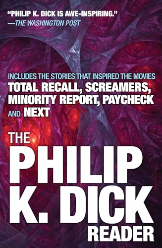 The Philip K. Dick Reader