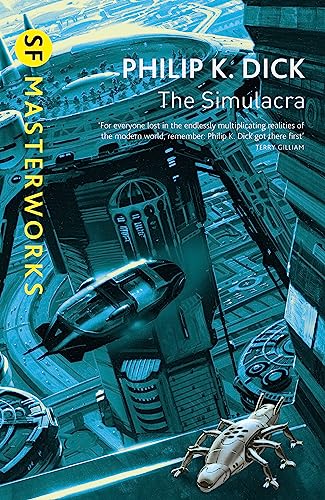The Simulacra (S.F. Masterworks)