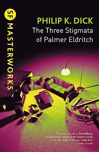 The Three Stigmata of Palmer Eldritch: Nominiert: Nebula Award 1966 (S.F. Masterworks)